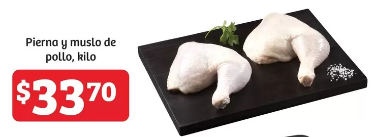 Oferta de Pierna Y Muslo De Pollo por $33.7 en Soriana Híper