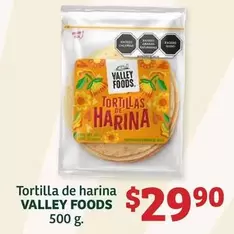 Oferta de Valley Foods - Tortilla De Harina por $29.9 en Soriana Híper