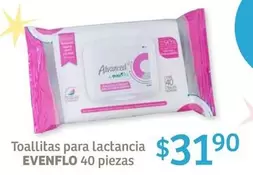 Oferta de Evenflo - Toallitas Para Lactancia por $31.9 en Soriana Híper