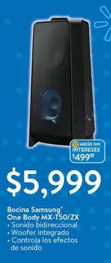 Oferta de Samsung - Bocina One Body Mx-t50/zx por $5999 en Walmart