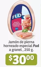 Oferta de Fud - Jamon De Pierna Horneado Especial A Granel por $30 en Soriana Híper