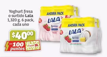 Oferta de Lala - Yoghurt Fresa O Surtido por $40 en Soriana Híper