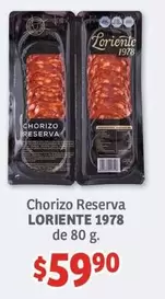 Oferta de Loriente - Chorizo Reserva por $59.9 en Soriana Híper