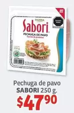 Oferta de Sabori - Pechuga De Pavo por $47.9 en Soriana Híper