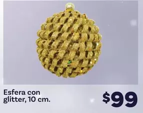 Oferta de Esfera Con Glitter, 10 Cm. por $99 en Soriana Híper