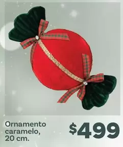 Oferta de Ornamento Caramelo por $499 en Soriana Súper