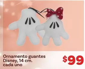 Oferta de Disney - Ornamento Guantes , 14 Cm. Cada Uno por $99 en Soriana Súper