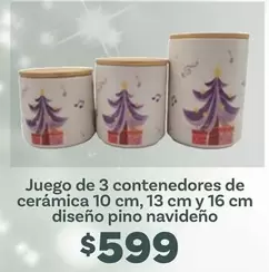 Oferta de Juego De 3 Contenedores De Cerámica 10 Cm, 13 Cm Y 16 Cm Diseno Pino Navideno por $599 en Soriana Súper