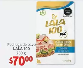 Oferta de Lala - Pechuga De Pavo por $70 en Soriana Híper