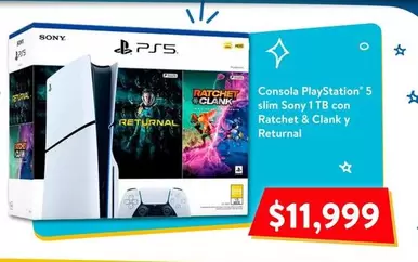 Oferta de Sony - Consola Playstation 5 Slim  1TB con Ratchet & Clank Y Returnal por $11999 en Walmart