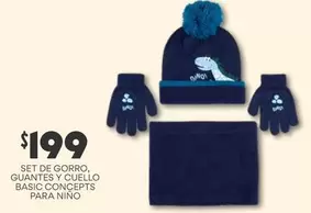 Oferta de Set De Gorro, Guantes Y Cuello Basic Concepts Para Nino por $199 en Soriana Híper