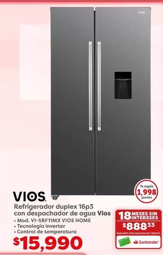 Oferta de Vios -  Home - Refrigerador Duplex 16p3 Con Despachador De Agua por $15990 en Soriana Híper