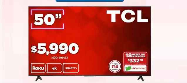 Oferta de TCL - Smart Tv 50" Smart Tv por $5990 en Soriana Híper