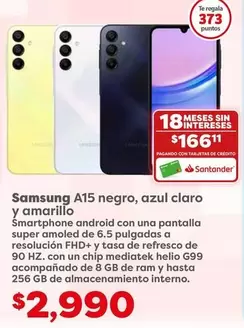 Oferta de 8 - Samsung A15 Negro, Azul Claro Y Amarillo por $2990 en Soriana Híper