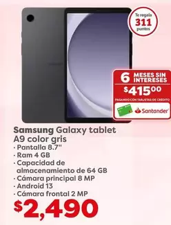 Oferta de Samsung - Galaxy Tablet A9 Color Gris por $2490 en Soriana Híper