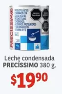 Oferta de Precissimo - Leche Condensada por $19.9 en Soriana Híper