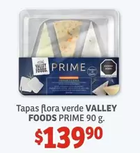 Oferta de Valley Foods - Tapas Flora Verde por $139.9 en Soriana Híper