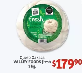 Oferta de Fresh - Queso Oaxaca Valley Foods por $179.9 en Soriana Híper