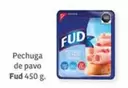 Oferta de Fud - Pechuga De Pavo en Soriana Híper