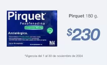 Oferta de Fexofenadina - Pirquet 180 G por $230 en Soriana Híper