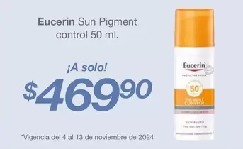 Oferta de Eucerin - Sun Pigment Control por $469.9 en Soriana Híper