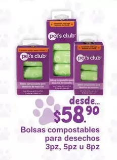 Oferta de Pet's Club - Bolsas Compostables Para Desechos por $58.9 en Fresko