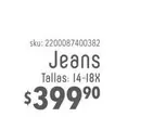 Oferta de Jeans por $399.9 en Del Sol