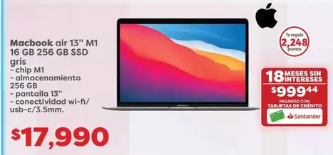 Oferta de MacBook - Macbook 13" M1- 16 GB 256 GB SSD Gris por $17990 en Soriana Híper