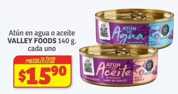 Oferta de Valley Foods - Atún En Agua O Aceite por $15.9 en Soriana Híper