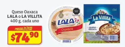 Oferta de Lala - Queso Oaxaca por $749 en Soriana Híper