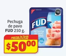 Oferta de Fud - Pechuga De Pavo por $50 en Soriana Híper