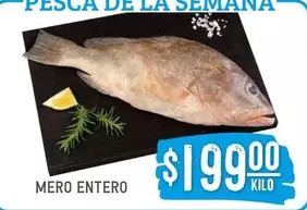 Oferta de Mero Entero por $199 en Soriana Híper