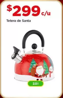 Oferta de Tetera De Santa por $299 en Bodega Aurrera