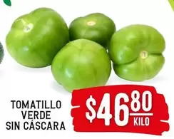 Oferta de Tomatillo Verde Sin Cascara por $46.8 en Soriana Híper