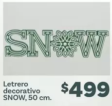 Oferta de Letrero Decorativo Snow, 50 Cm por $499 en Soriana Híper