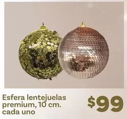 Oferta de Premium - Esfera Lentejuelas , Cada Uno por $99 en Soriana Híper