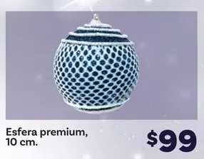 Oferta de Premium - Esfera , 10 Cm. por $99 en Soriana Híper