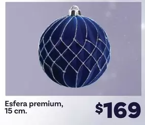 Oferta de Premium - Esfera , 15 Cm. por $169 en Soriana Híper