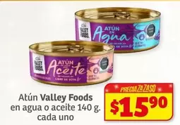 Oferta de Valley Foods - Atún En Agua O Aceite Cada Uno por $15.9 en Soriana Híper