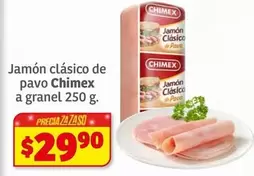 Oferta de Chimex - Jamon Clasico De Pavo por $29.9 en Soriana Híper