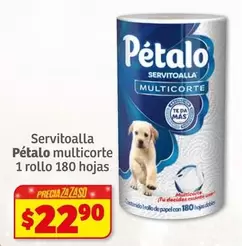 Oferta de Pétalo - Servitoalla Multicorte por $22.9 en Soriana Híper