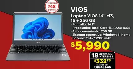 Oferta de Vios -  Laptop 14" C13, 16+ 256 GB por $5990 en Soriana Híper