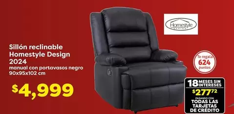 Oferta de Sillón Recingable Homestyle Design 2024 por $4999 en Soriana Híper