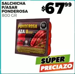 Oferta de Ponderosa - Salchicha P/asar por $69.99 en Merco