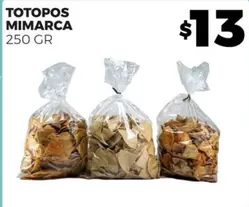 Oferta de Mimarca - Totopos por $13 en Merco