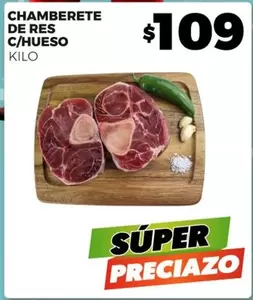 Oferta de Chamberete De Res C/Hueso por $109 en Merco