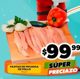 Oferta de Fajitas De Pechuga De Pollo por $99.99 en Merco