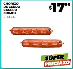 Oferta de Chimex - Chorizo De Cerdo Casero por $17.99 en Merco