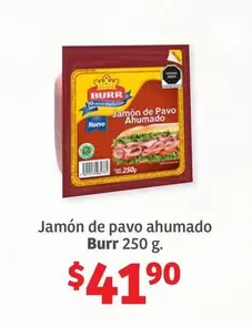 Oferta de Burr - Jamón De Pavo Ahumado por $41.9 en Soriana Híper