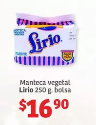 Oferta de Lirio - Manteca Vegetal por $16.9 en Soriana Híper